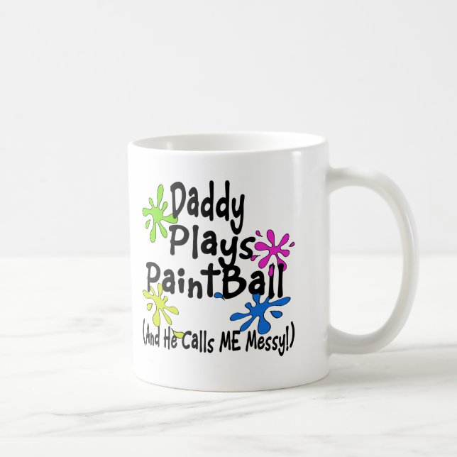 Daddy Plays Paintball Kaffeetasse (Rechts)