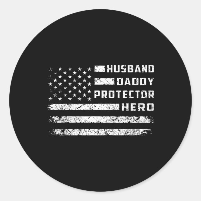 Daddy Protector Hero American Flag Fathday Runder Aufkleber (Vorderseite)