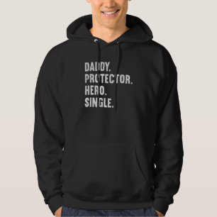 Daddy Protector Hero Single Vater Hoodie