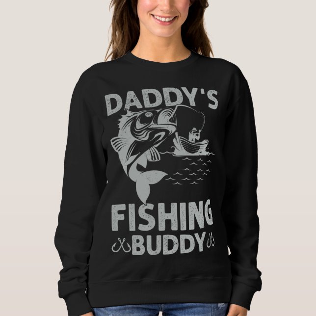 Daddy s Fishing Buddy Fishing Papa Son Boy Fathers Sweatshirt (Vorderseite)