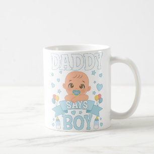 Daddy sagt Junge Schwangerschaft rosa oder blau Kaffeetasse
