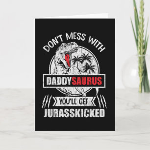 Daddy Saurus Dinosaur Familien-Vater nicht ärgern Karte