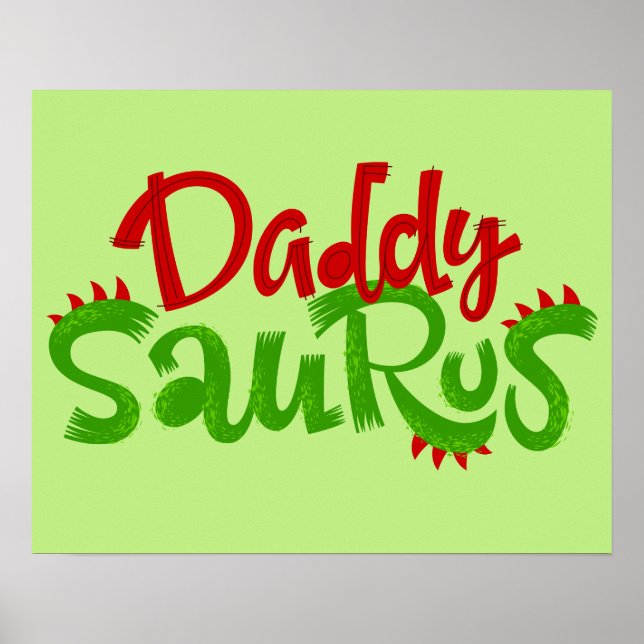 Daddy Saurus Dinosaur Lettering Poster (Vorne)