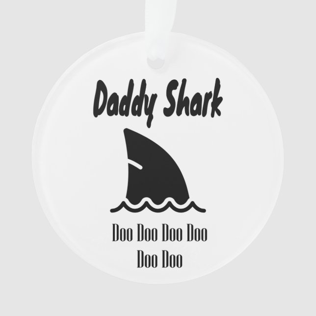 Daddy Shark Doo Doo Trendy Niedlich Song Ornament (Vorderseite)