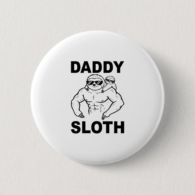 Daddy Sloth Button (Vorderseite)