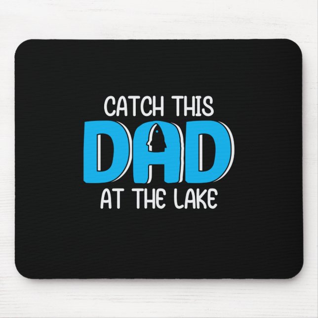 Daddy spendet diesen Vater am See Mousepad (Vorne)