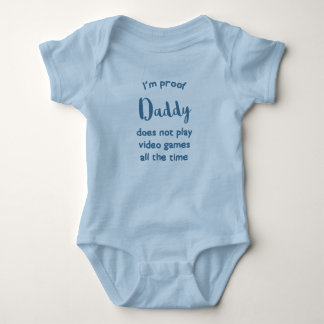Daddy spielt nicht die ganze Zeit Spiele Baby Strampler