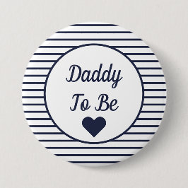 Daddy to be Baby Shooter Button