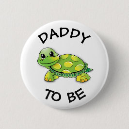 Daddy to be Baby Shower Button Schildkröte Thema