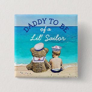 Daddy to Be of a Lil'Sailor Baby Shower Button