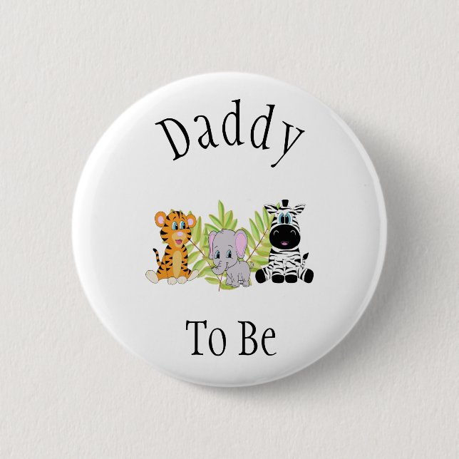 Daddy to be Safari Jungle New Baby Shower Button (Vorderseite)