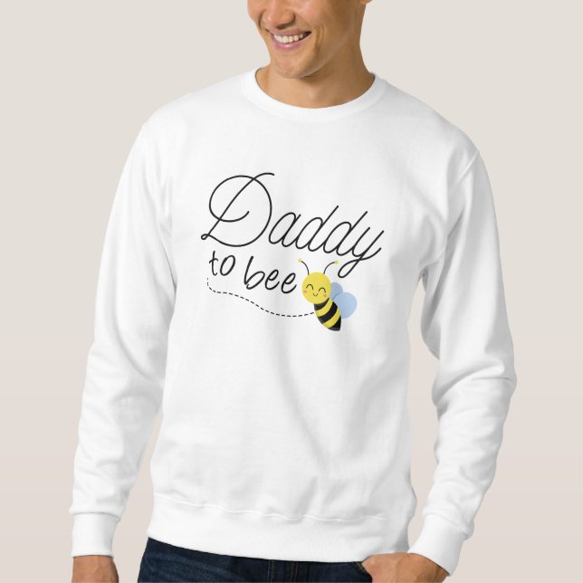 Daddy to be sweatshirt (Vorderseite)