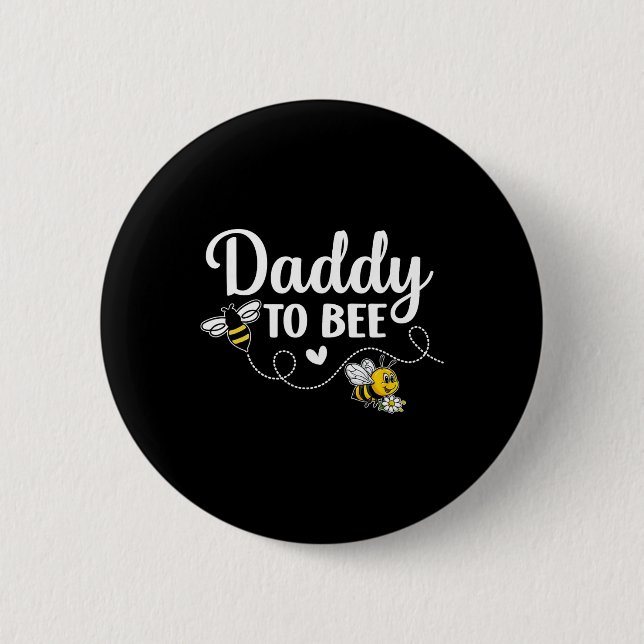 Daddy To Bee Gender Reveal Pregnancy Announcement  Button (Vorderseite)