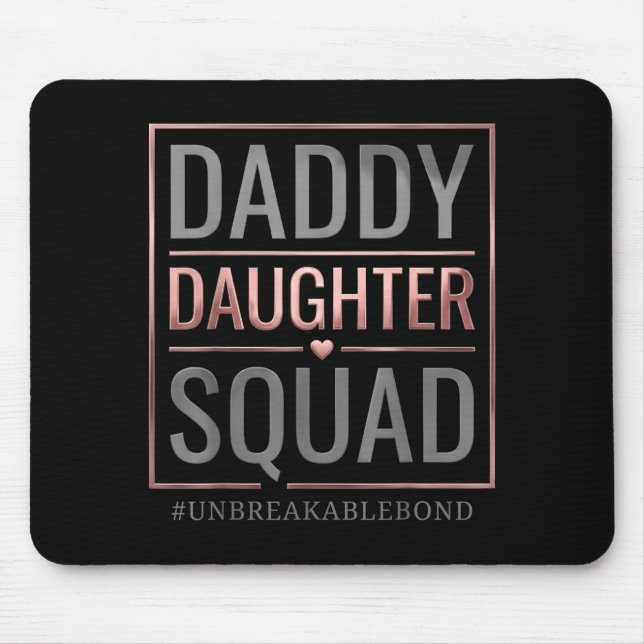 Daddy-Tochter-Truppe unzerbrechliche Bindung Vater Mousepad (Vorne)