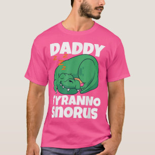 Daddy Tyranno Snorus Trex Dinosaurier Men Father's T-Shirt
