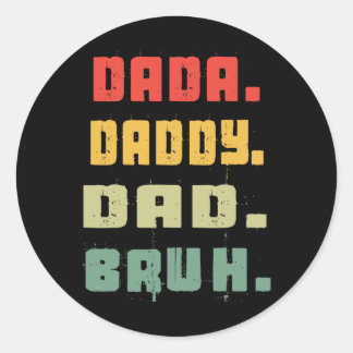 Daddy Vater Bruh Fathers Day Vintag Funny Vater Runder Aufkleber