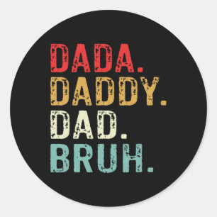 Daddy Vater Bruh Retro Vintag Funny Vathers Day Runder Aufkleber