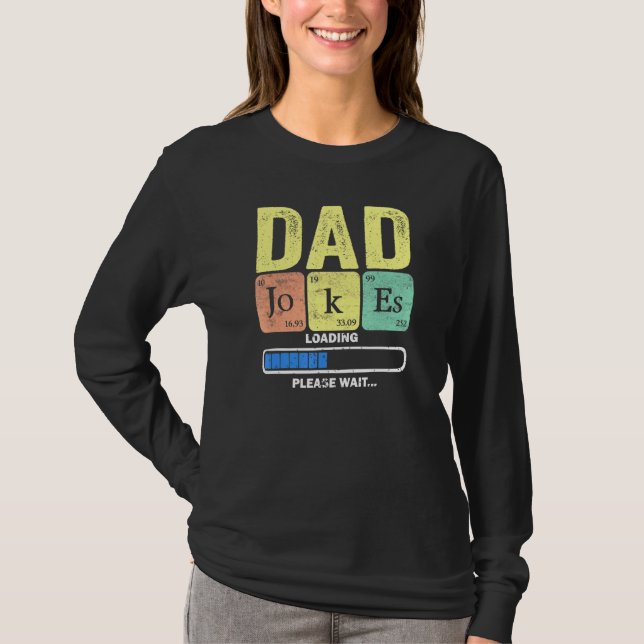 Daddy Vater Jokes Loading regelmäßig 2 T-Shirt (Vorderseite)