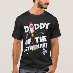 Daddy von der Astronauten Raumfahrt Thema Geburtst T-Shirt