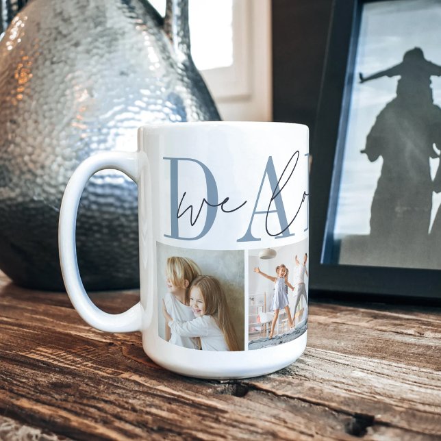 Daddy We Liebe You 4 Foto Collage Kaffeetasse (Von Creator hochgeladen)