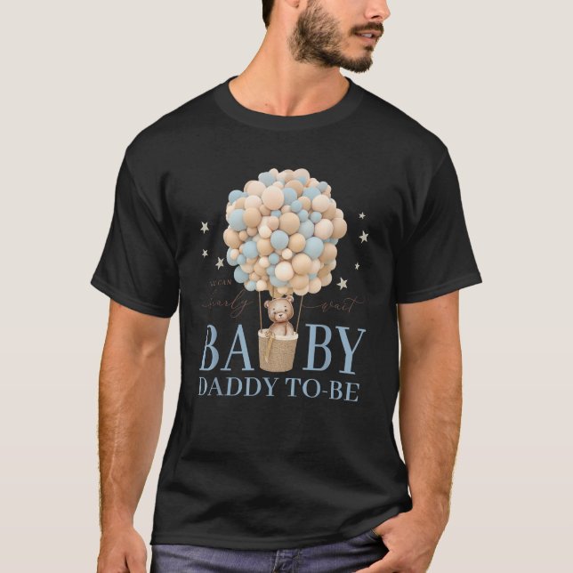 Daddy wir können frühzeitig abwarten Babydusche Be T-Shirt (Vorderseite)