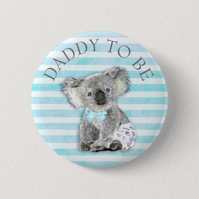 DADDY zum Baby Duschknopf Koala Bären Thema Button (Vorderseite)