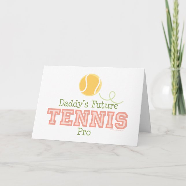 Daddy's Future Tennis Pro Greeting Card Karte (Vorderseite)