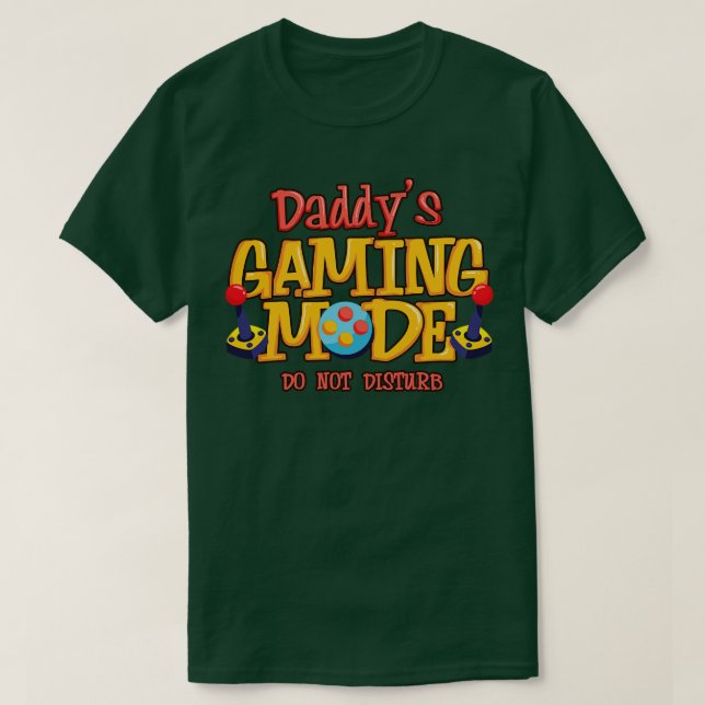 Daddys Gaming Mode T-Shirt (Design vorne)