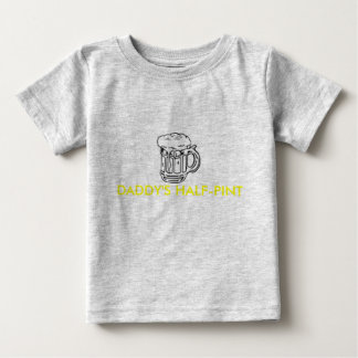 DADDYS HALBPINT BABY T-SHIRT