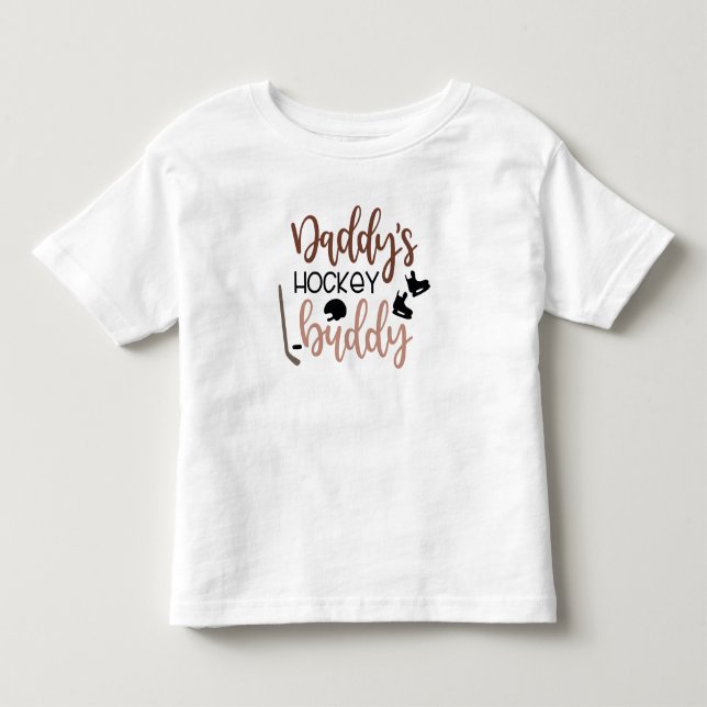 Daddy's Hockey Buddy Toddler T - Shirt (Vorderseite)