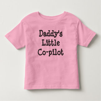 Daddy's Little Co-Pilot (Mädchen) Kleinkind T-shirt