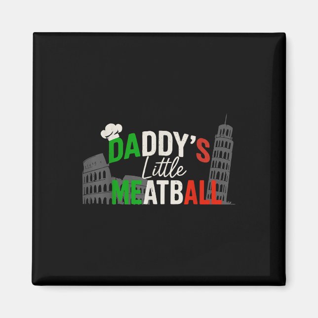 Daddys Little Meatball Mommy's Little Meatball Magnet (Vorne)
