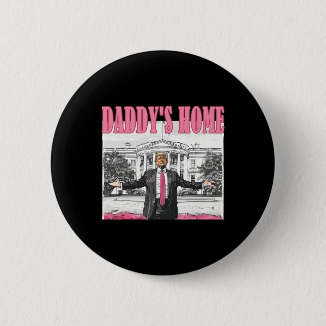 Daddy's Zuhause 2024 Button (Vorderseite)