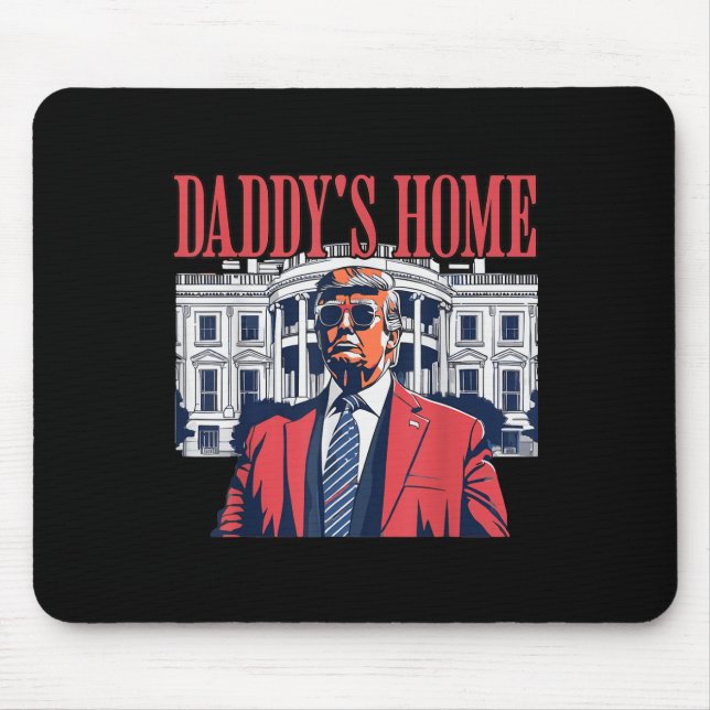 Daddys Zuhause, Daddys Zuhause Mousepad (Vorne)
