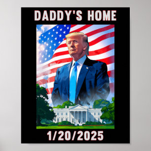 Daddys Zuhause Donald Trump 2024 Poster