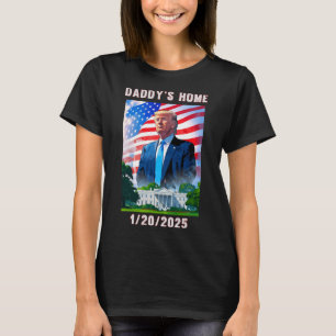 Daddys Zuhause Donald Trump 2024 T-Shirt