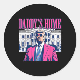 Daddys Zuhause im Weißen Haus Pink Trump 2024 Wahl Runder Aufkleber