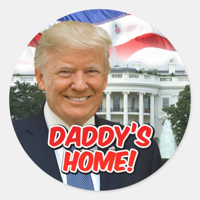 Daddys Zuhause Präsident Donald Trump 2024 Sieg Runder Aufkleber (Vorderseite)