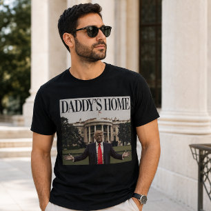 DADDYS ZUHAUSE Trump im Weißen Haus T-Shirt