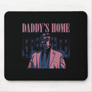 Daddys Zuhause Trump Pink 2024 2024 Trump Rückkehr Mousepad