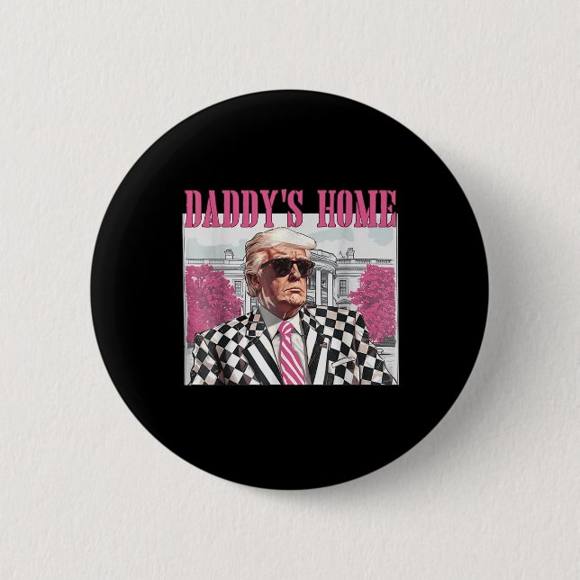 Daddys Zuhause Trump Pink 2024 Button (Vorderseite)