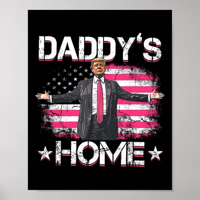 Daddys Zuhause Trump Pink 2024 Funny Trump Amerika Poster (Vorne)