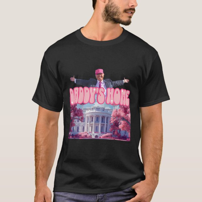 Daddys Zuhause Trump Pink Trump Won 2024: Amerika T-Shirt (Vorderseite)