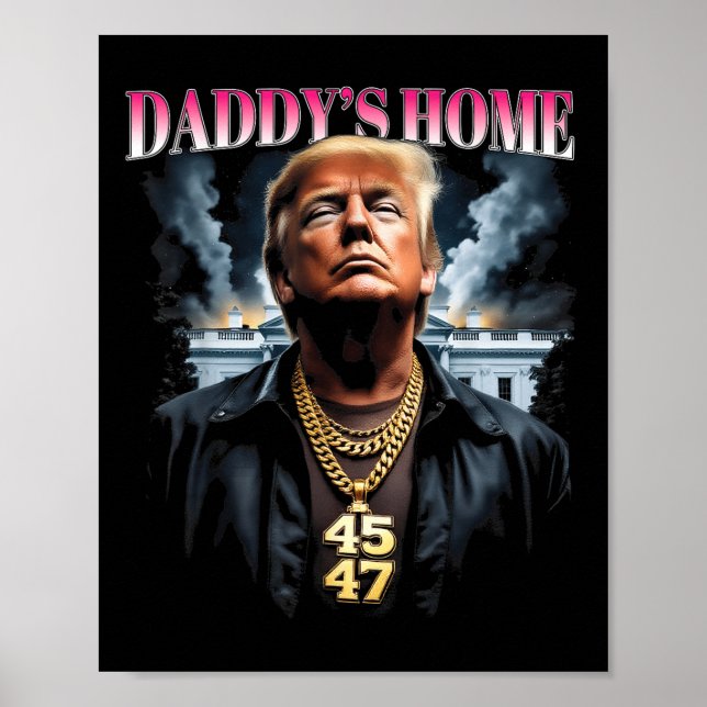 Daddys Zuhause Trump Poster (Vorne)