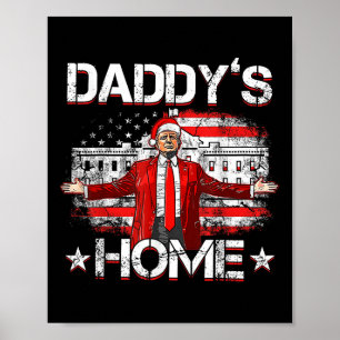 Daddys Zuhause Trump Xmas 2024 Funny Trump nimmt A Poster