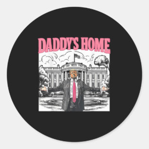Daddys Zuhause White House 2025 Präsident Trump _3 Runder Aufkleber