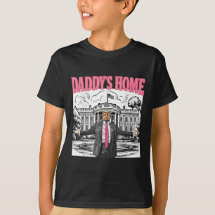 Daddys Zuhause White House 2025 Präsident Trump _3 T-Shirt