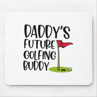 Daddys Zukunft des Golfing Buddy 1 Mousepad