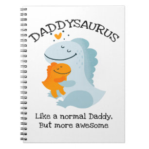 Daddysaurus wie ein normaler Papa, aber Phantastis Notizblock