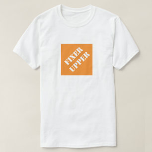 Dadism Fixer Upper T-Shirt